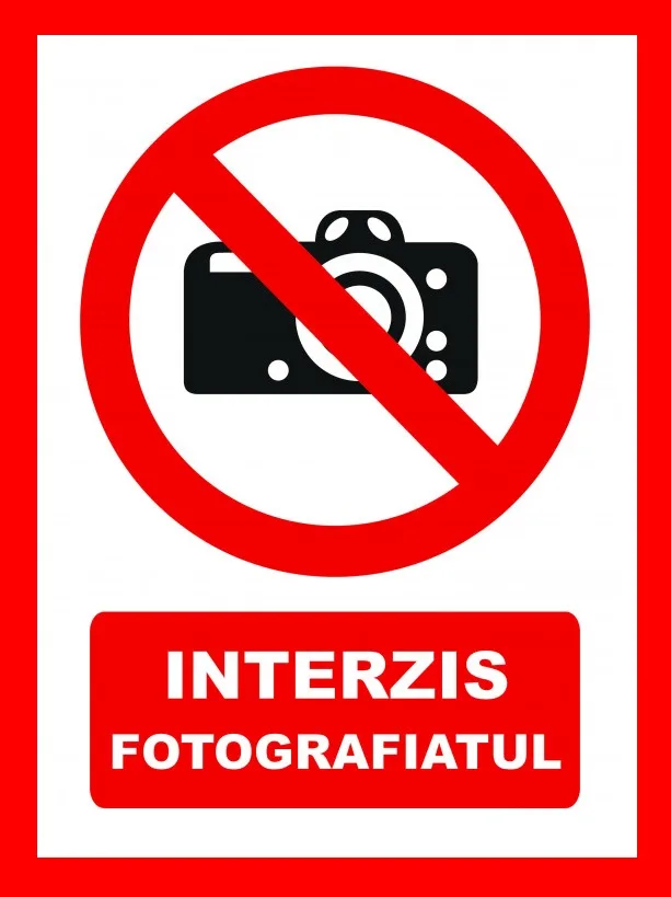 Placute interzis fotografiatul