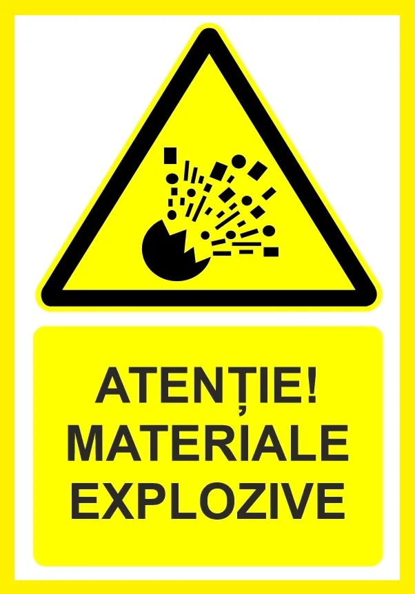 Placuta atentie materiale explozive