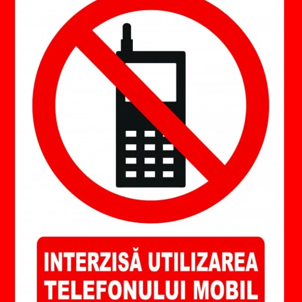 Placute interzisa utilizarea telefonului mobil