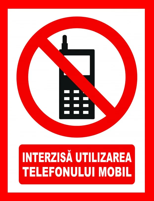 Placute interzisa utilizarea telefonului mobil