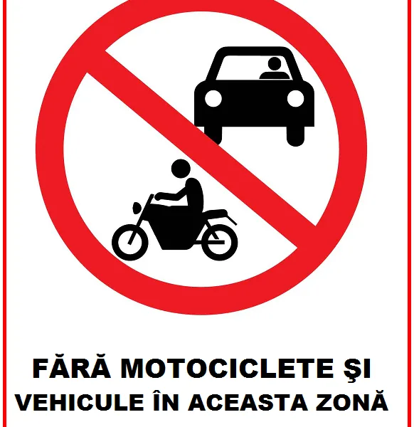 Placuta interzis motociclete si autovehicule in aceasta zona