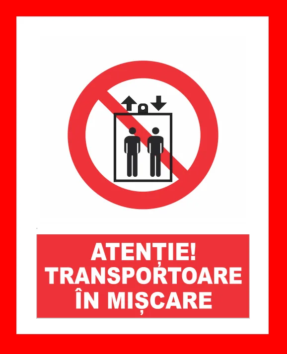 Placute atentie transportoare in miscare