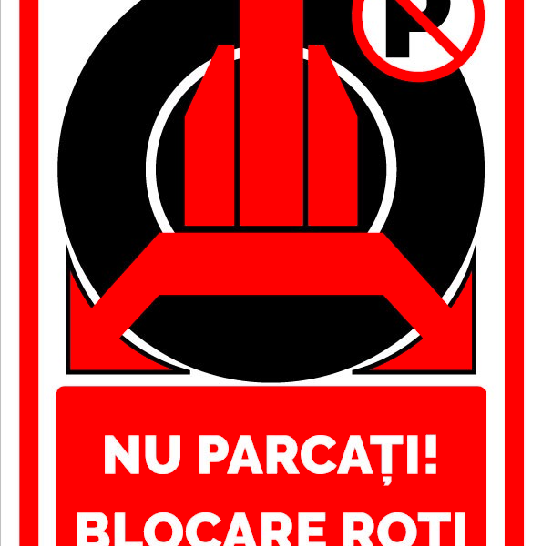 Indicator Nu Parcati blocare roti