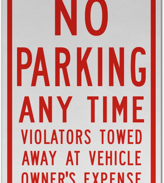 No Parking Any Time Violators Towed Sign