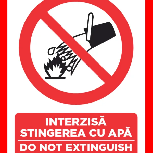 Placuta interzis stingerea cu apa do not extinguish with water