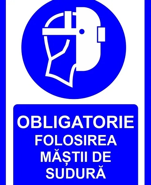 Placuta obligatorie folosirea mastii de sudura