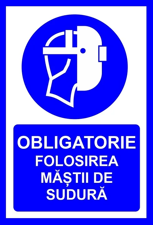 Placuta obligatorie folosirea mastii de sudura