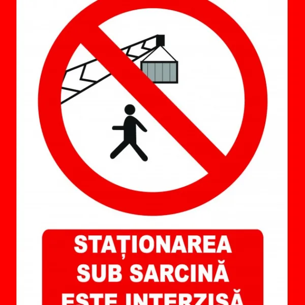 Placuta stationarea sub sarcina este interzisa