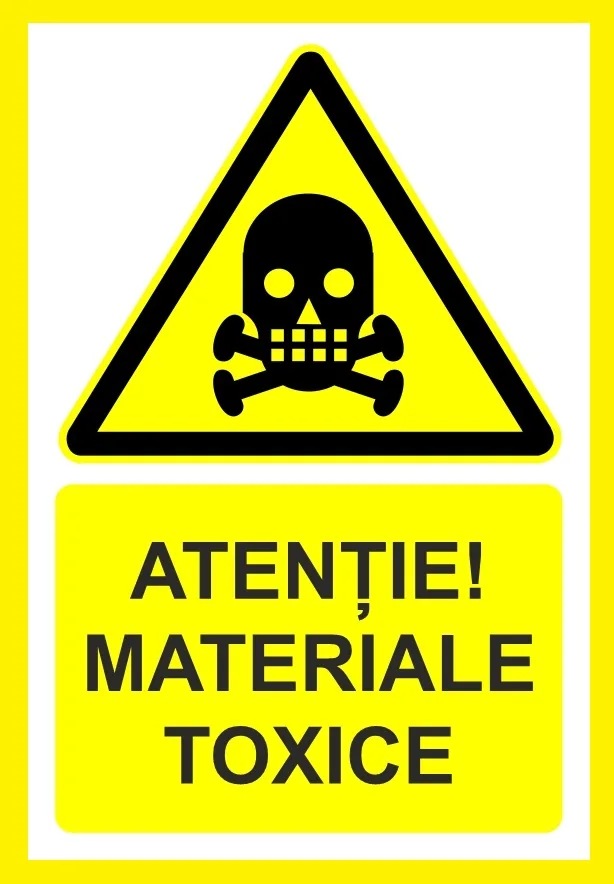 Placuta atentie materiale toxice