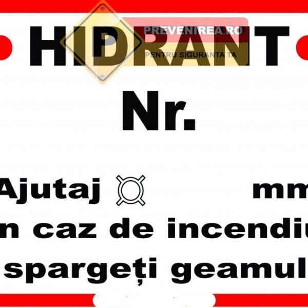 Semn pentru hidrant - Sparge geamul” - număr personalizat