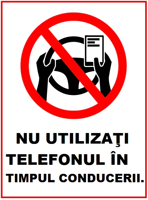 Placuta nu utilizati telefonul in timpul conducerii