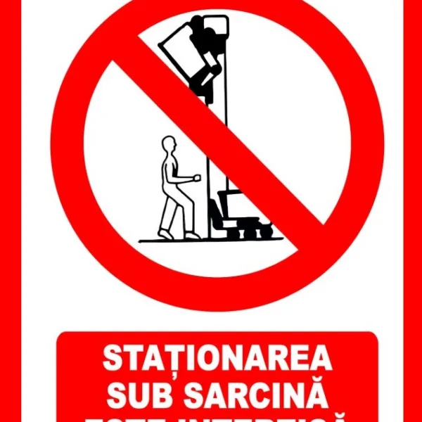 Placuta pentru stationarea sub sarcina este interzisa