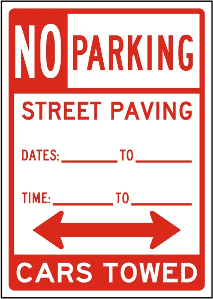 Temporary No Parking Street Paving Cars Towed Sign