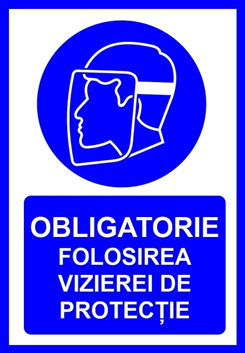 Placuta obligatorie folosirea vizierei de protectie
