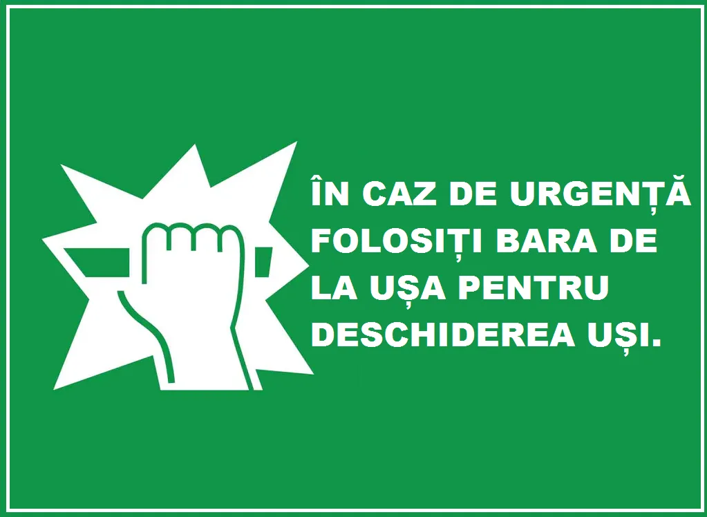 Placuta in caz de incendiu folositi bara de la usa antifoc pentru deschire