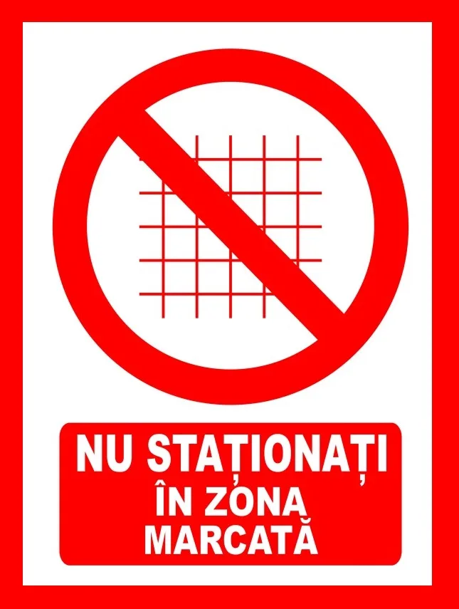 Placuta nu stationati in zona marcata