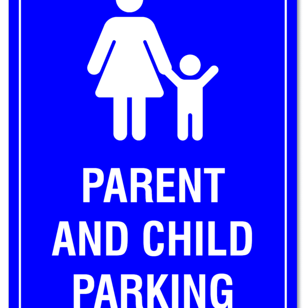 Parent And Child Parking Sign