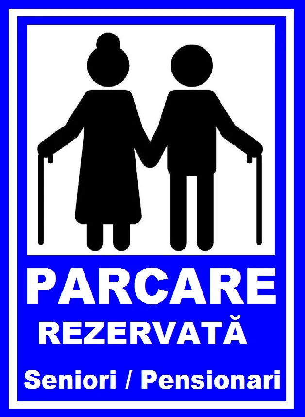 Placuta pentru parcare rezervata batranilor seniori