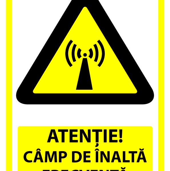 Semn atentie camp de inalta frecventa