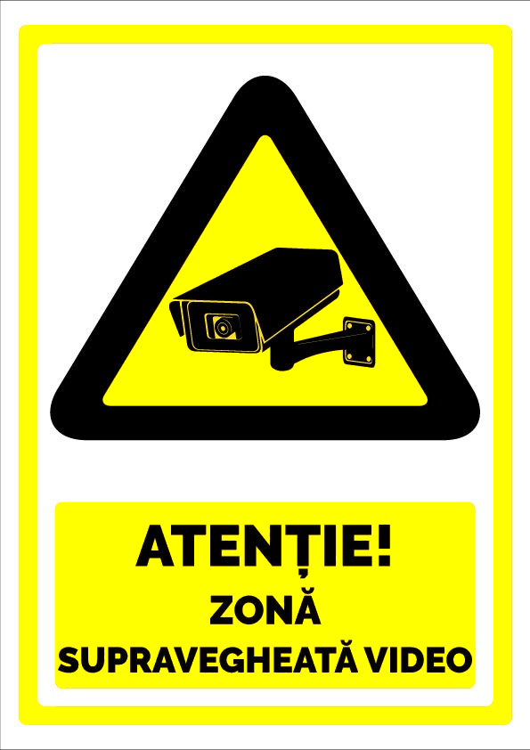 Indicator Atenție Zonă Supravegheată Video pentru Monitorizare video