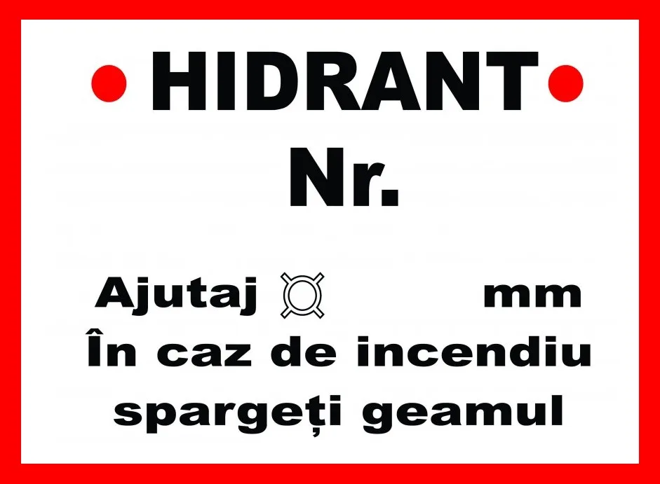 Placuta pentru hidrant nr in caz de incendiu spargeti geamul