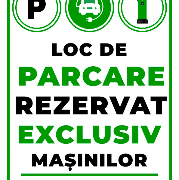 Indicator pentru loc de parcare rezervat exclusiv masinilor electrice