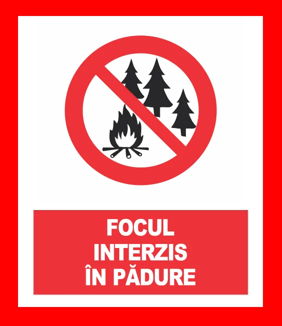 Placuta pentru focul interzis in padure