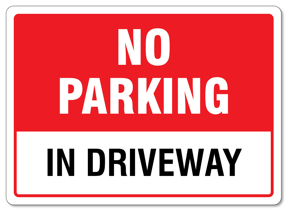 No parking in driveway