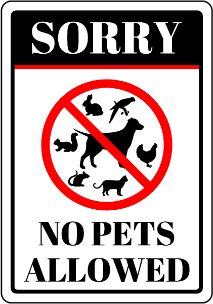 Sorry No Pets Sign