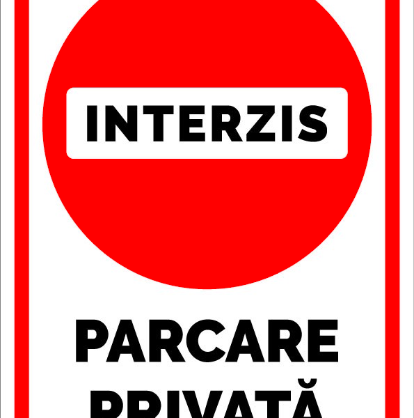 Indicator Parcare Privată - Acces Interzis | Semn Auto pentru Parcare