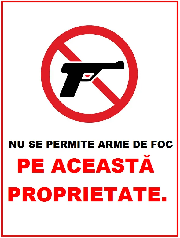 Placuta nu se permite arme de foc pe aceasta proprietate