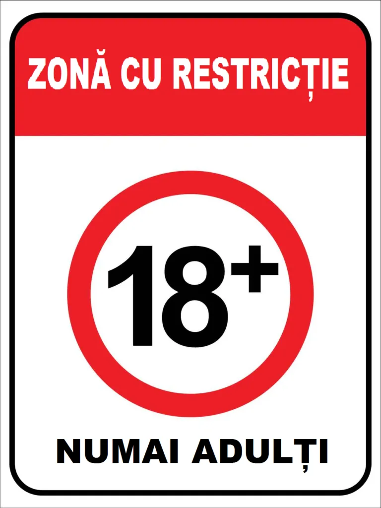 Placuta pentru zona cu restrictie 18 plus numai adulti