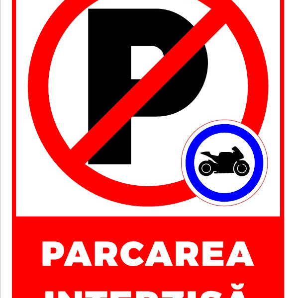 indicator pentru  interzicerea parcari cu exceptia motocicletei