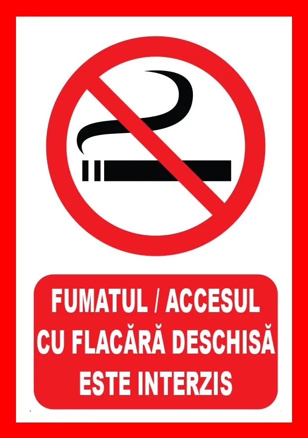 Placuta fumatul si accesul cu flacara deschisa este interzis