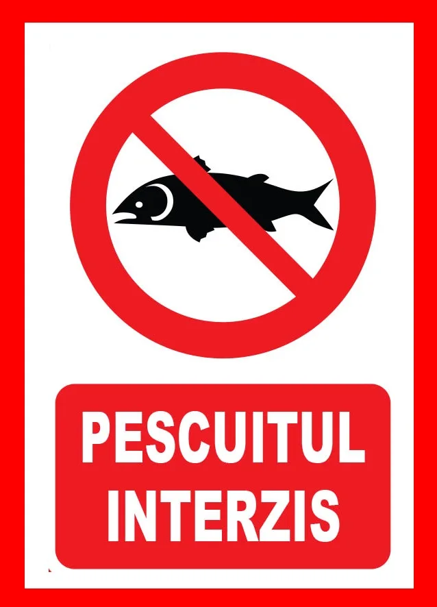 placuta de interzicere pescuitul interzis