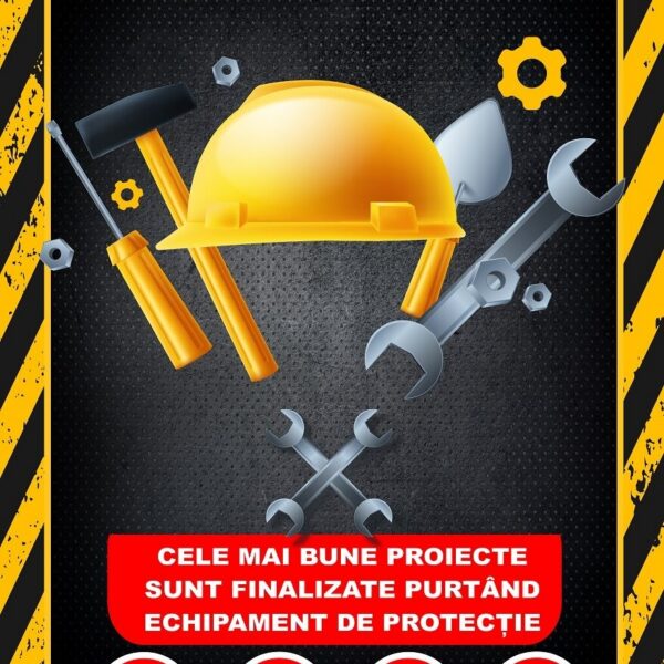 Afiș Protecția Muncii - Regulile Esențiale de Siguranță