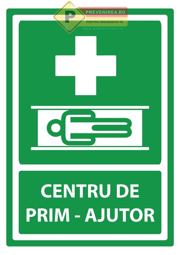Indicator Centru de Prim Ajutor - Semnalizare Clară, Vizibilă și Conformă pentru Siguranță și Orientare Rapidă