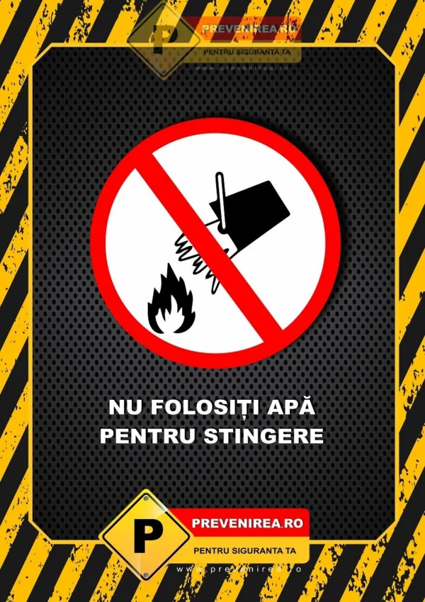 Afișe de Prevenire a Incendiilor și Instrucțiuni de Stingere