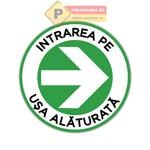 Indicator Intrare pe ușa alăturată la dreapta” – semn direcțional clar și vizibil