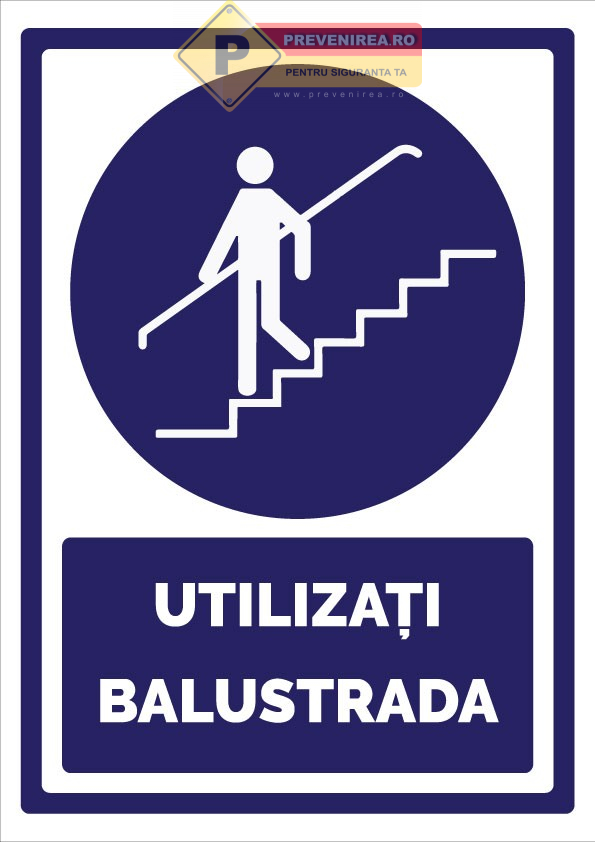 Indicator Utilizați Balustrada pentru Siguranță la Scări și Rampe